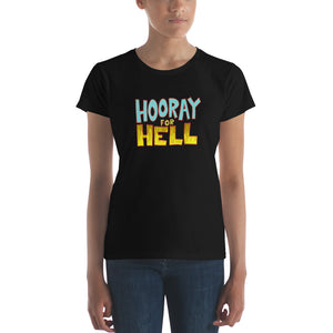 Hooray for Hell Women's Shirt